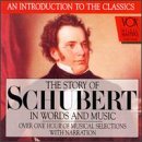 The Story of Schubert in Words and Music