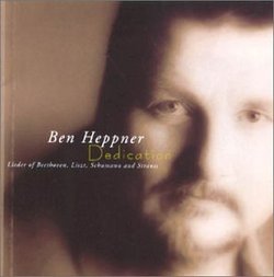 Ben Heppner - Dedication (Lieder of Beethoven, Liszt, Schumann and Strauss)