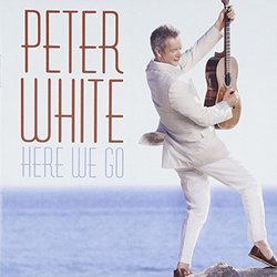 Here We Go by Peter White (2012-03-13)