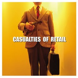 Casualities Of Retail