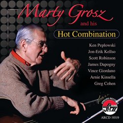 Marty Grosz & His Hot Combination