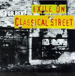 Exile on Classical Street