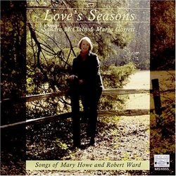 Love's Seasons: Songs of Mary Howe and Robert Ward
