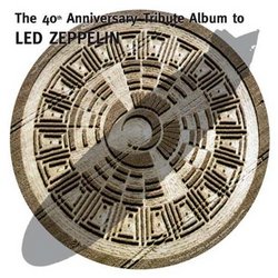 40th Anniversary Tribute Album To Led Zeppelin