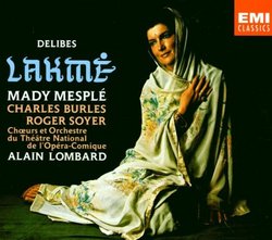 Delibes - Lakmé / Mesplé, Burles, Soyer, Millet, Benoît, Opéra-Comique, Lombard