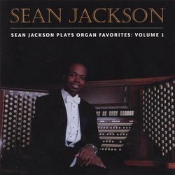 Sean Jackson Plays Organ Favorites, Vol. 1
