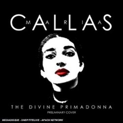 Maria Callas - The Divine Primadonna