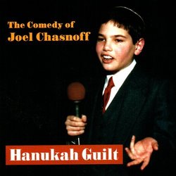 Hanukah Guilt: The Comedy of Joel Chasnoff