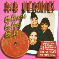 R & B Heroines: Goldner's Golden Girls