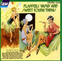 Flappers, Vamps And Sweet Young Things