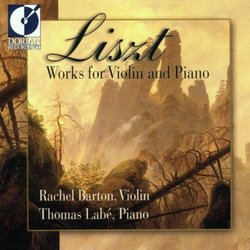 Franz Liszt: Works For Violin and Piano