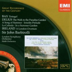 Bax: Tintagel; Delius: The Walk to the Paradise Garden; Ireland: A London Overture