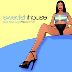 Swedish House: Stonebridge vs. Axwell