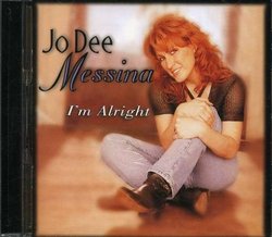 I'm Alright / Jo Dee Messina
