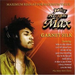 Garnett Silk 1: Reggae Max
