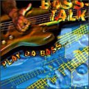 Bass Talk, Vol. 5: Play Da Bass