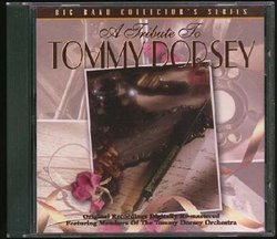 Tribute To Tommy Dorsey: Big Band Collector's Series