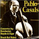 Pablo Casals plays Elgar, Boccherini, Bruch and others