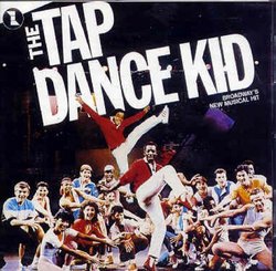 The Tap Dance Kid (Broadway Cast Recording)
