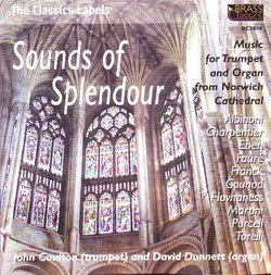 Sounds of Splendour: Music for Trumpet & Organ