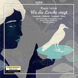 Franz Lehar: Wo die Lerche singt