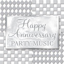 Happy Anniversary Party Music