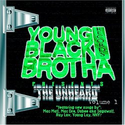 Young Black Brotha Presents: The Unheard Vol. 1