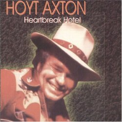 Heartbreak Hotel - Hoyt Axton