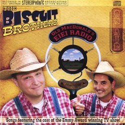 The Biscuit Brothers: Old Macdonald's EIEI Radio