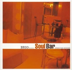 Brio Presents: Soul Bar: Urban R&B Sessions