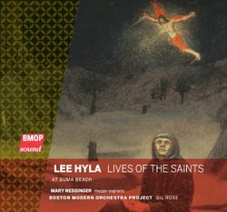 Lee Hyla: Lives of the Saints