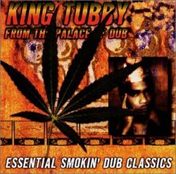 From the Palace of Dub: Essential Smokin' Dub Classics