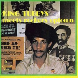 King Tubby Meets Rockers Uptown