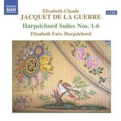 Elisabeth-Claude Jacquet De La Guerre: Harpsichord Suites Nos. 1-6