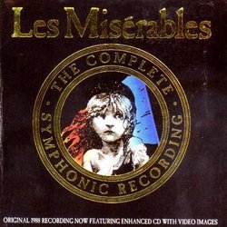 Les Miserables: The Complete Symphonic Recording (Enhanced)