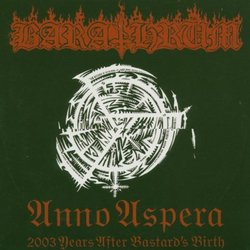 Anno Aspera 2003 Years After the Bastard's Birth