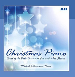 Christmas Piano: Carol of the Bells, Christmas Eve and Other Stories