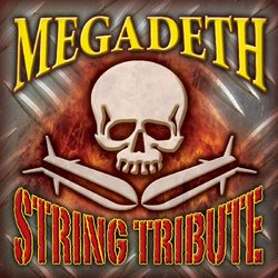 Megadeth String Tribute