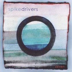 Seven by Spikedrivers (2010-11-09)