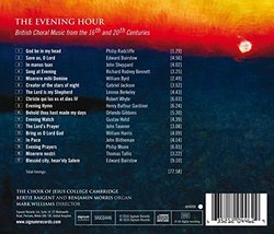 The Evening Hour, British Choral Music from the 16th & 20th Centuries