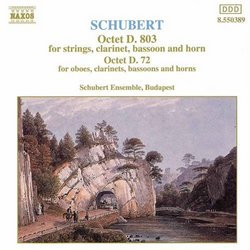 Schubert Octets: Octet D. 803; Octet D. 72