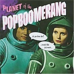 Planet of the Pop Boomerang