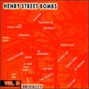 Henry Street Bombs, Vol. 2