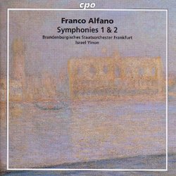 Franco Alfano: Symphonies 1 & 2