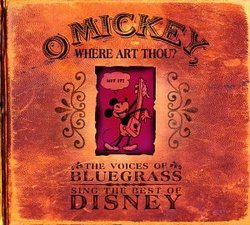 O Mickey Where Art Thou (Dig)