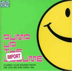 Pump Up the Volume-Classic Club Sounds