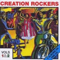 Creation Rockers 1 & 2