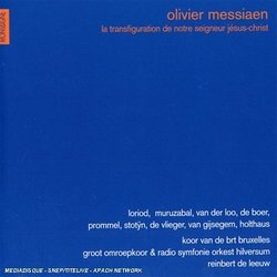 Olivier Messiaen: La Transfiguration de notre Seigneur Jésus-Christ