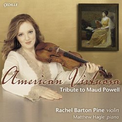 American Virtuosa: Tribute to Maud Powell