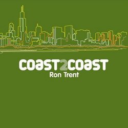 Coast2coast: Ron Trent